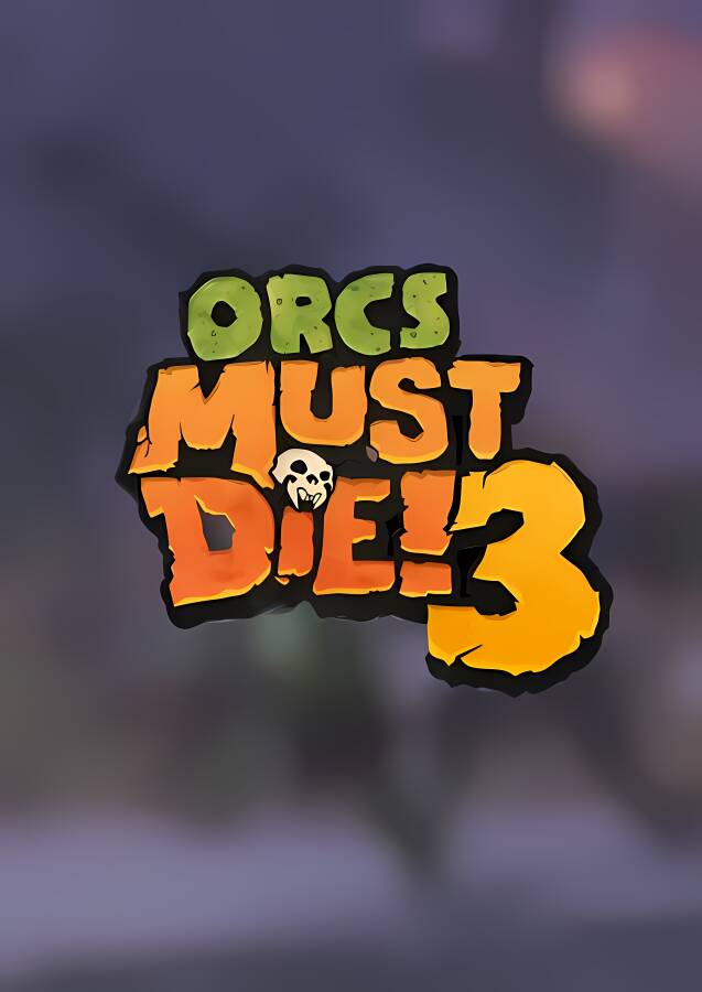 兽人必须死3/Orcs Must Die! 3（已更新至V1.2.0.0+集成天平倾斜+冻眼逼人等DLCs）