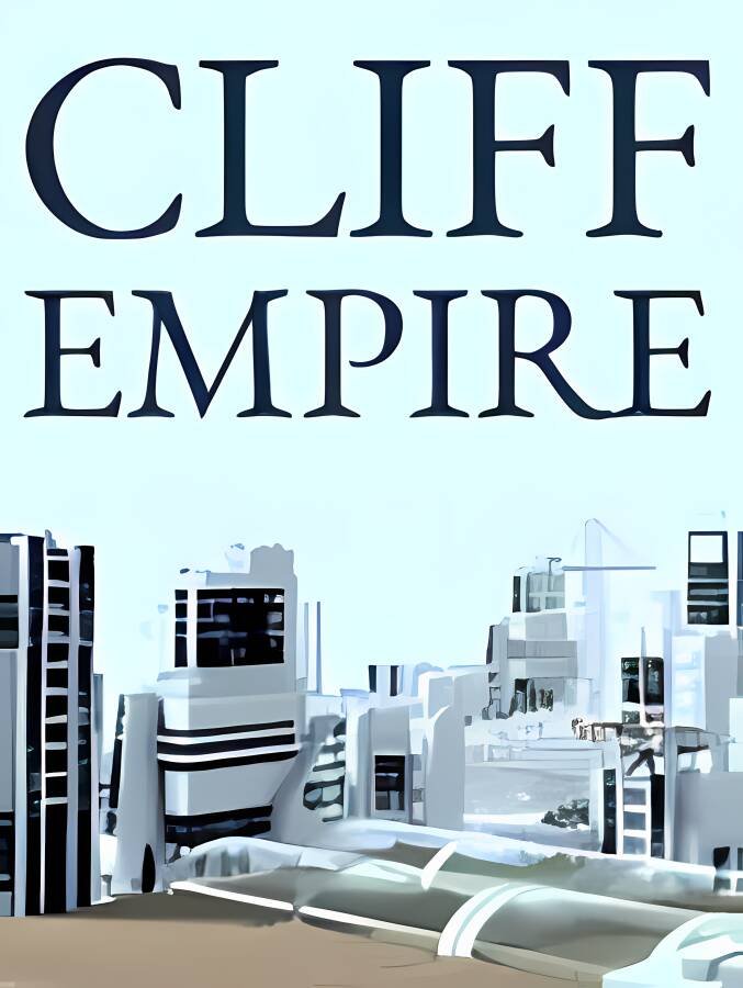 悬崖帝国/Cliff Empire（已更新至V1.15）