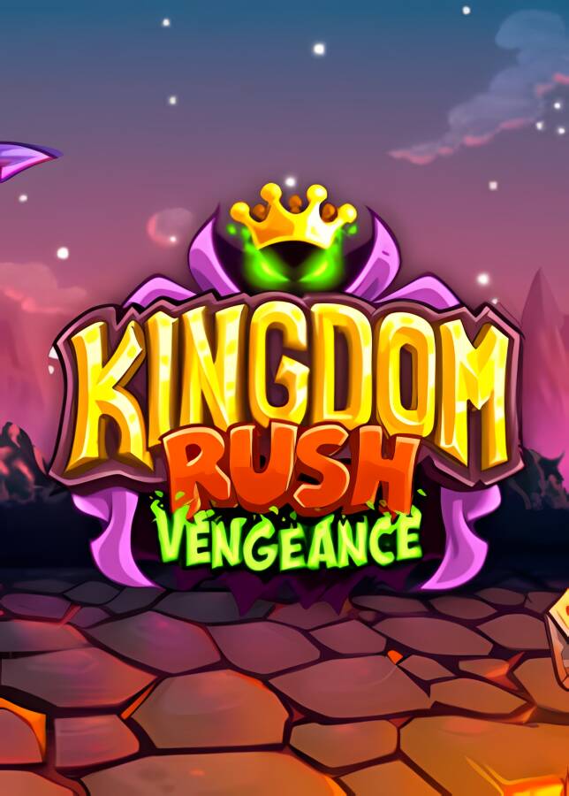 王国保卫战:复仇/王国守卫战:复仇Kingdom Rush Vengeance:Tower Defense（已更新至V1.15.3.6+集成哈默霍德+巨龙的崛起等全DLCs）