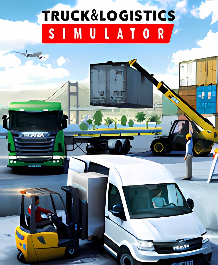 卡车和物流模拟器/Truck Logistics Simulator（已更新集成The Mega升级档）