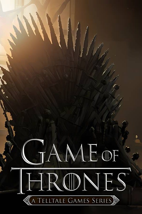 权力的游戏:全六章/Game of Thrones - A Telltale Games Series