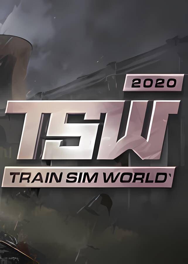 模拟火车世界2020/Train Sim World 2020