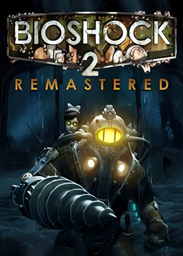 生化奇兵2:重制版/BioShock 2 Remastered（V1.0.122864+游戏修改器）