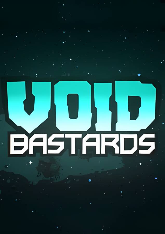 虚空恶棍/Void Bastards（V2.0.24）