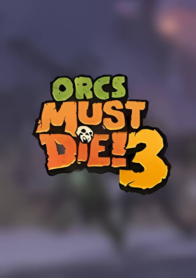 兽人必须死3+2+1合集/Orcs Must Die 3（已更新至V1.2.0.0+集成天平倾斜+冻眼逼人等DLCs+游戏修改器）