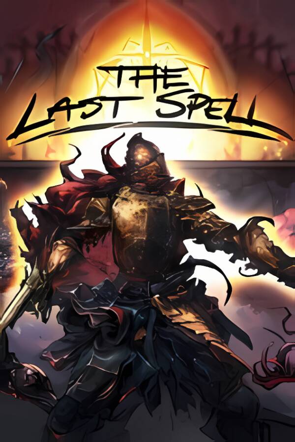 最后的咒语/最后的诅咒/The Last Spell（已更新至V1.1.0.4.s.d正式版+集成先兆已至+进军古老之路+恐惧之湖+穿越迷雾+格伦沃德的召唤等大型DLCs+游戏修改器）