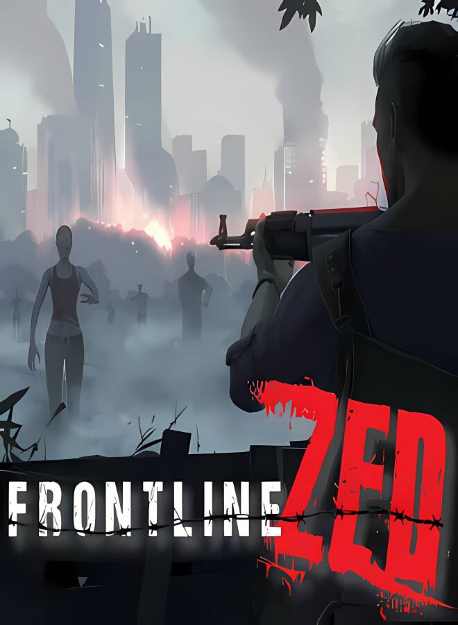 丧尸前线/Frontline Zed（V1.40a）