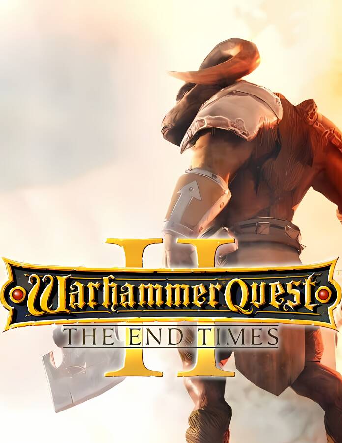 战锤任务2:时间末日/Warhammer Quest 2: The End Times（V3818155）