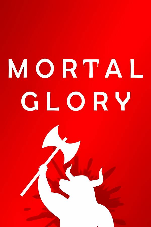 荣耀死斗/Mortal Glory（已更新至V1.8+集成新生力量+野兽模式等全DLCs）