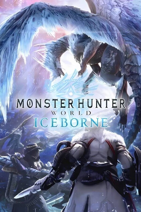 怪物猎人世界:冰原/Monster Hunter:Iceborne（已更新至V15.21.00+集成高清材质包+全套装+全DLCs）