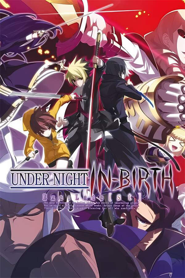 夜下降生ExeLateClr/UNDER NIGHT IN BIRTH Exe:Late（已更新至V240118+集成全DLCs+Build.28042020升级档）