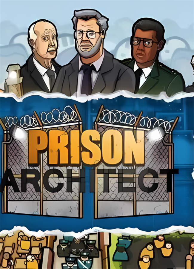 监狱建筑师/Prison Architect（已更新至V1.02-r11056正式版-重大更新+集成丛林包+未来科技+生命自由+帮派与风筝+警戒塔+完美风暴+恶魔岛等全DLCs+游戏修改器）