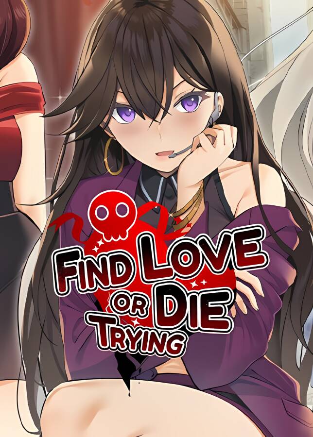 发现真爱或是赴死/Find Love or Die Trying（英文版）