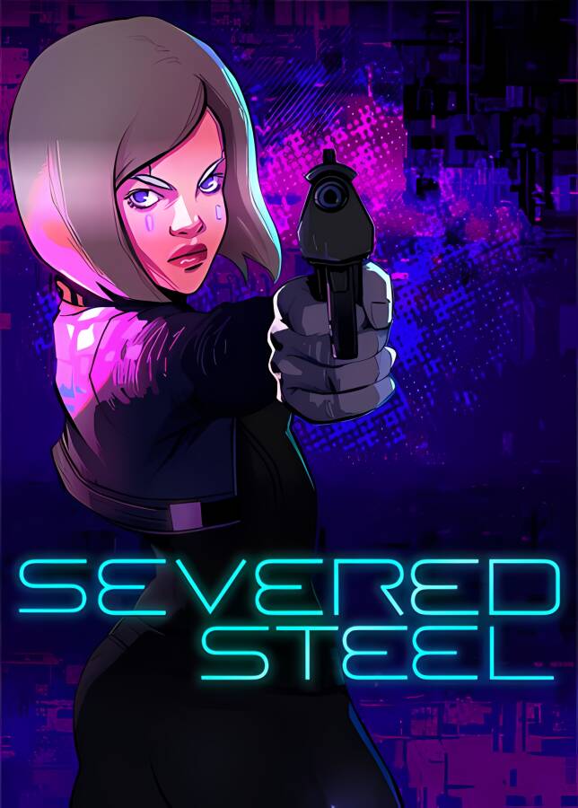 Severed Steel (V3.1.0）