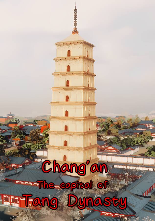 大唐长安/Changan:The capital of Tang Dynasty（集成八大奇观+Build.6772188HF升级档+正式版）