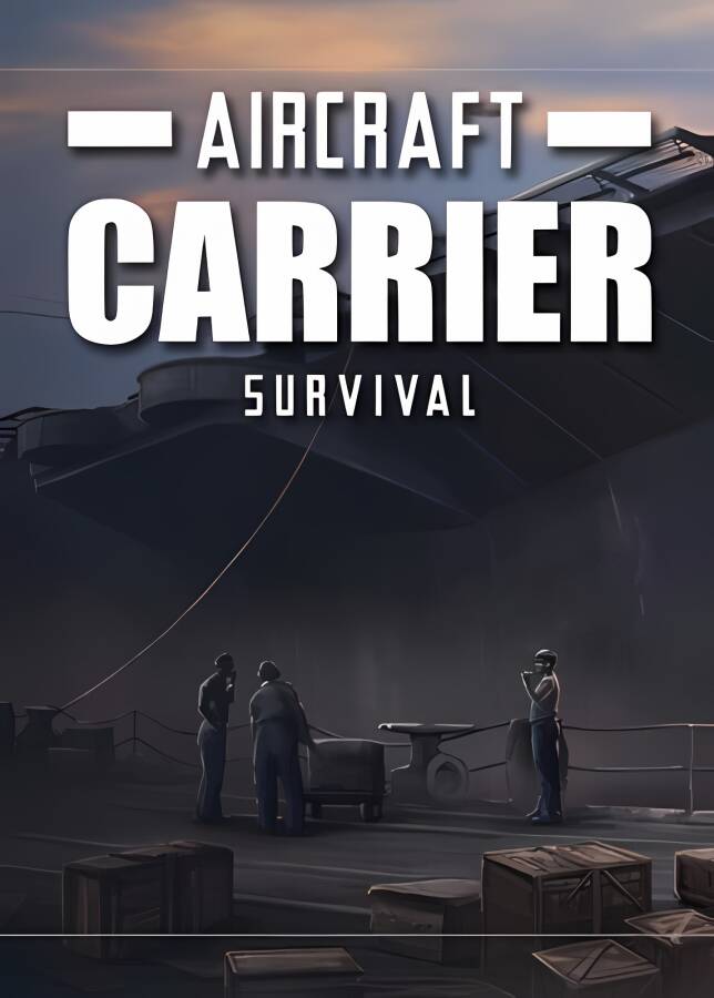 航母生存/Aircraft Carrier Survival（已更新至完整版)