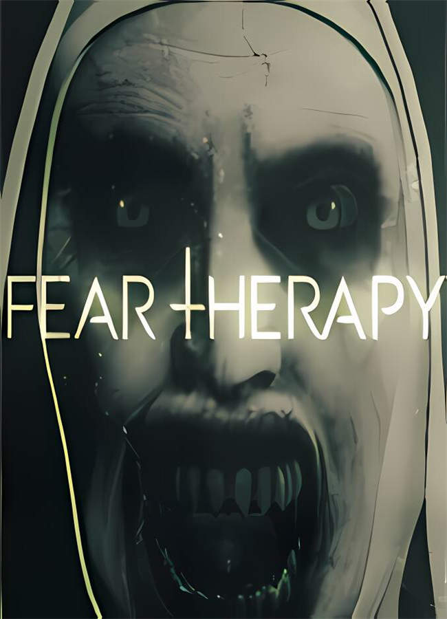 恐惧疗法/Fear Therapy（已更新至V230322+新增地图:庇护所）