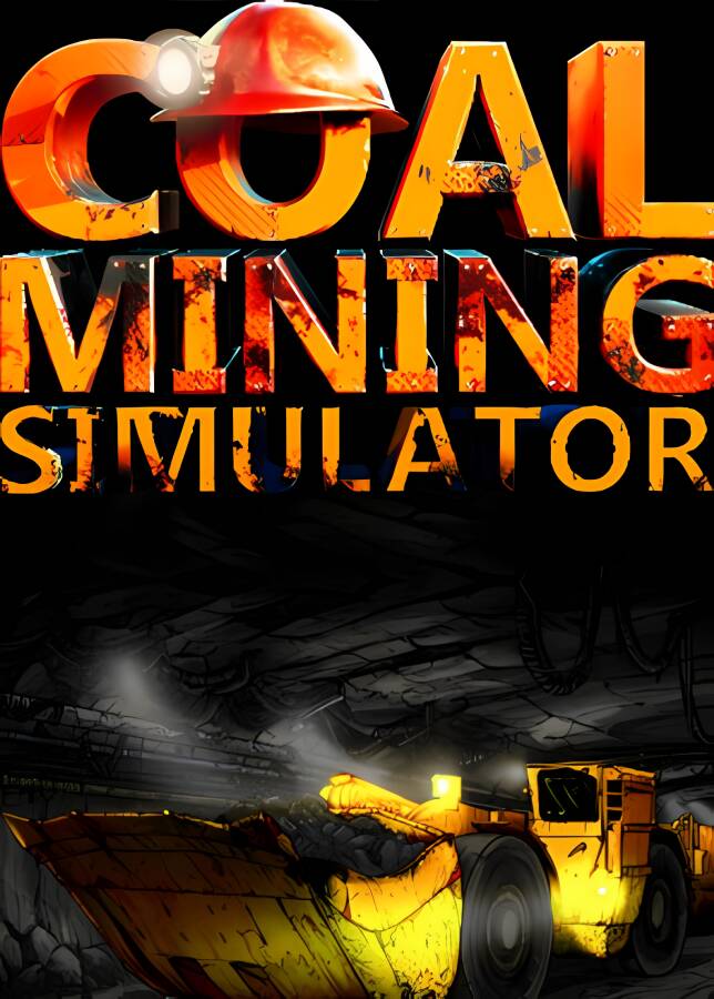 煤炭开采模拟器/Coal Mining Simulator