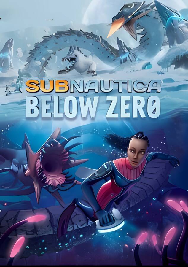 美丽水世界:零度之下/深海迷航:冰点之下/Subnautica:Below Zero（已更新至V49581+集成安全领域+拼尽全力等全DLCs+游戏修改器）