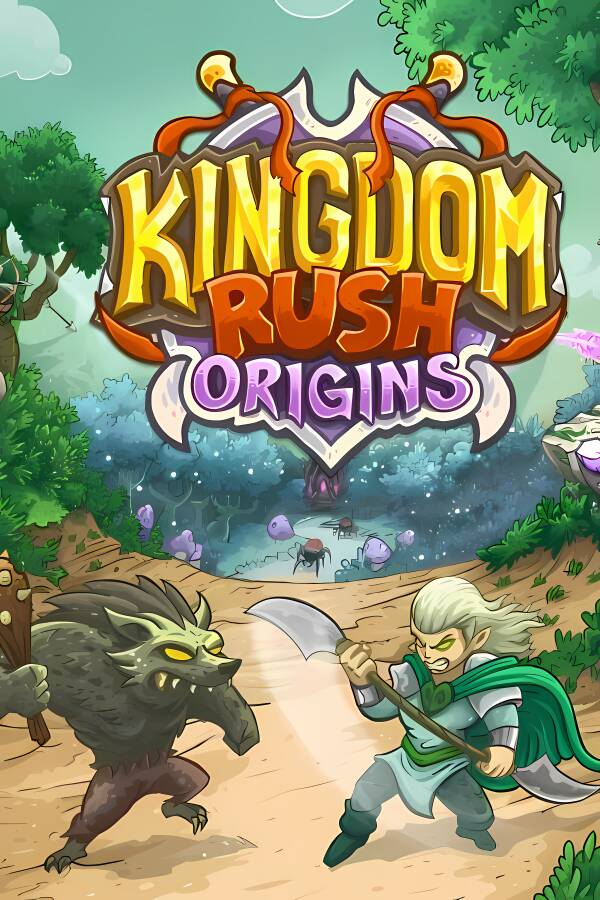 王国保卫战:起源//王国保卫战：起源/Kingdom Rush Origins