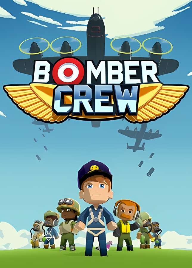 轰炸机小队/Bomber Crew（V12720+集成秘密武器任务+美国空军故事+皮肤包3+2+1等DLCs）