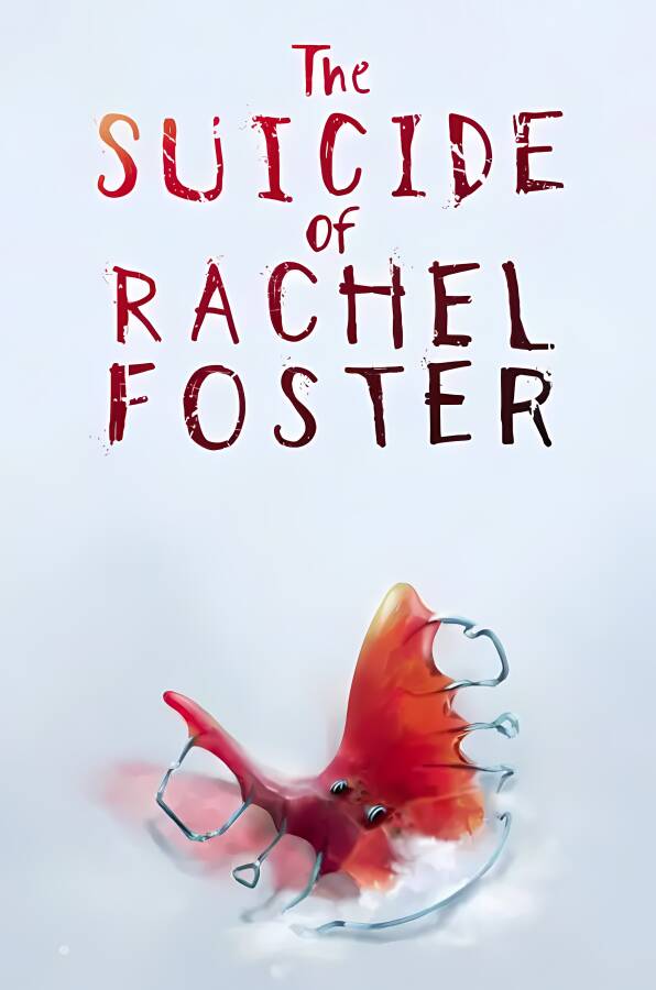 瑞秋福斯特的自杀/The Suicide of Rachel Foster