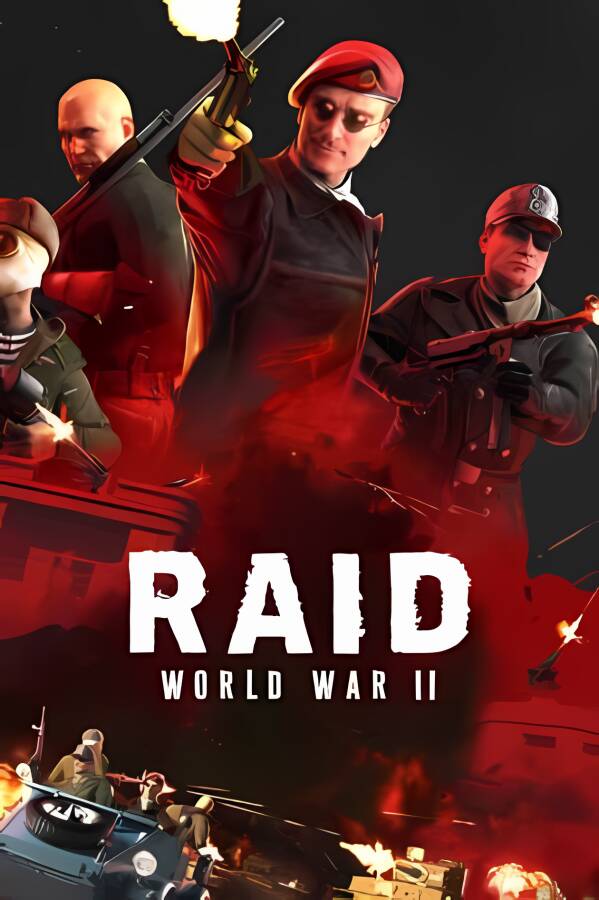 【支持联机】突袭:二战/RAID:World War II（已更新至V21.4+支持联机+集成倒计时突袭DLCs+游戏修改器）