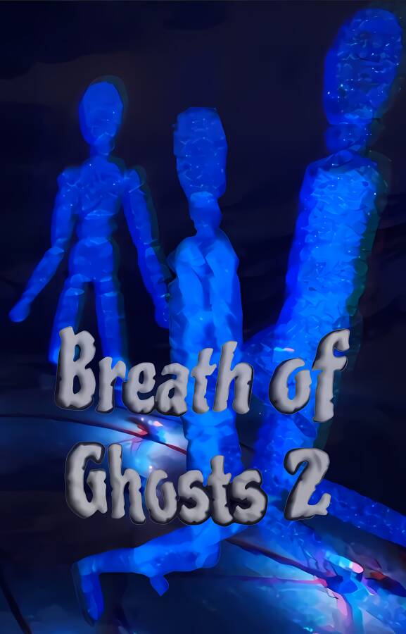 鬼魂之息2/Breath of Ghosts 2