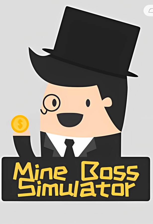 矿老板模拟器/Mine Boss Simulator