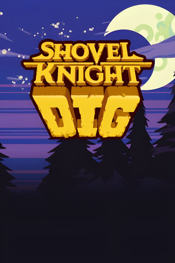 铲子骑士:挖掘/Shovel Knight Dig