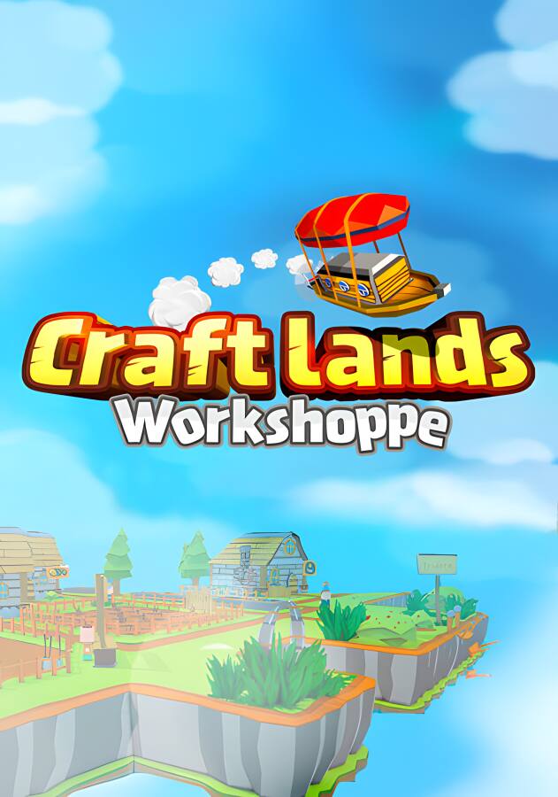 创造:云岛工坊/Craftlands Workshoppe（V1.07.1正式完整版）