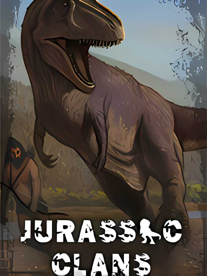 侏罗纪部落/Jurassic Clans（V1.0+集成Build.9780731升级档)