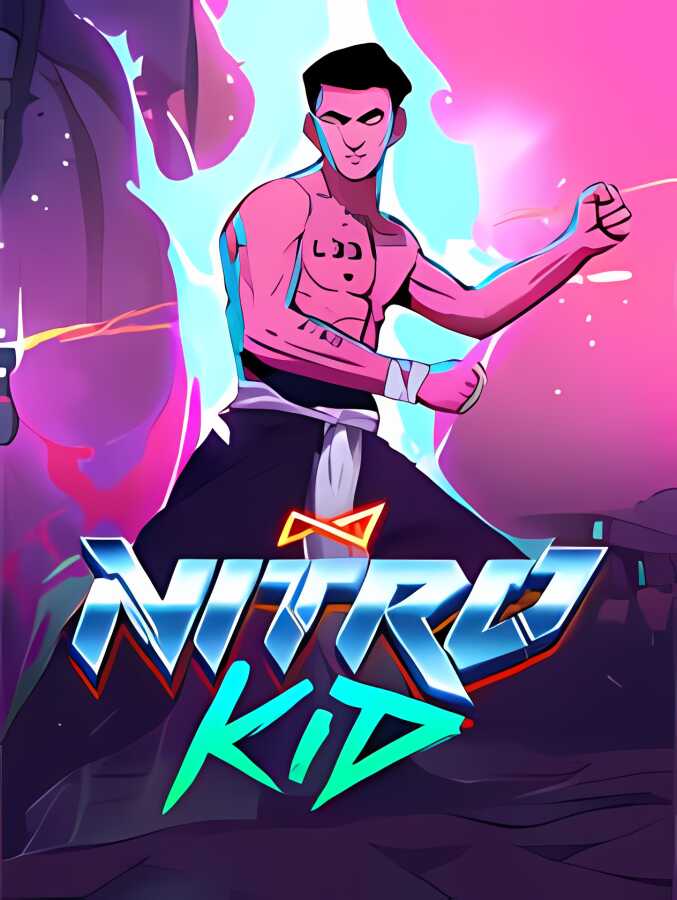 尼特罗小子/Nitro Kid