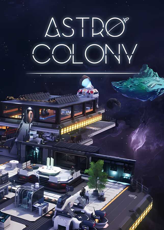 太空殖民地/星际殖民地/Astro Colony（已更新至V241023-新模组加入+集成重塑地球等全DLCs+Build.16071014升级档）-喵星资源