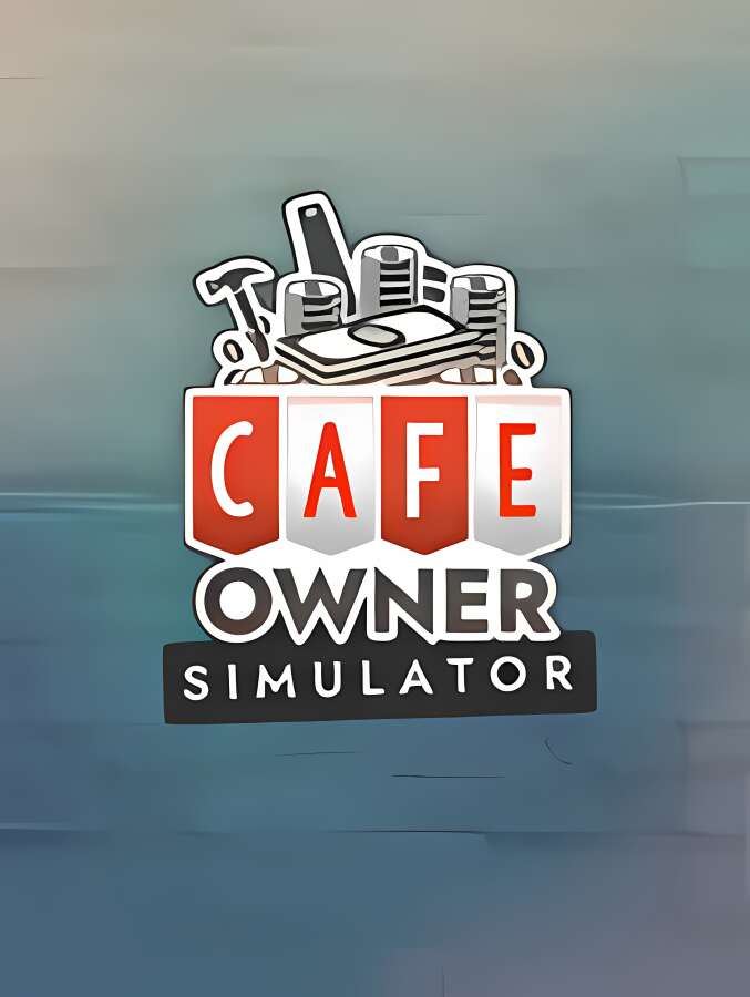 咖啡馆老板模拟/Cafe Owner Simulator