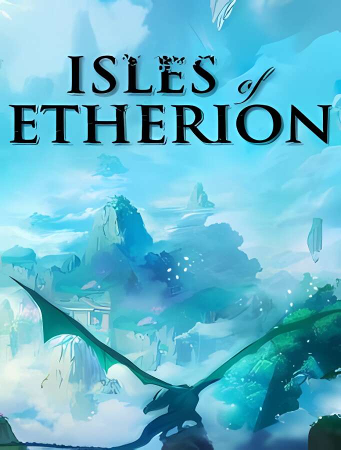 浮岛风云/Isles of Etherion