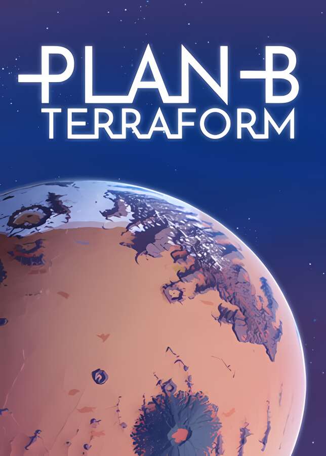 B计划:地球化/Plan B Terraform（V0.6.4）