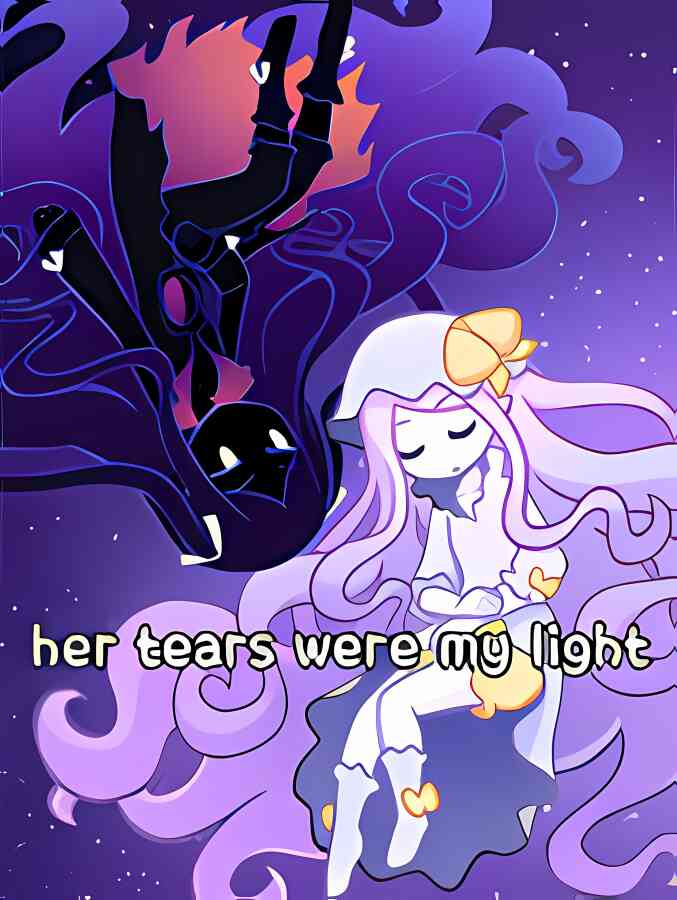 她的眼泪:是我的光/Her Tears were my Light（V2.2.0+集成不一样的星辰）