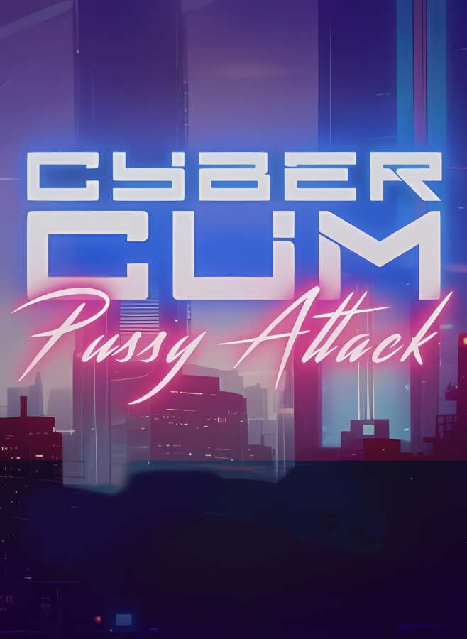 赛博朋克克雷格的进攻/CyberCum:Pussy Attack（英文版+集成DLC+Build.10820050升级档）