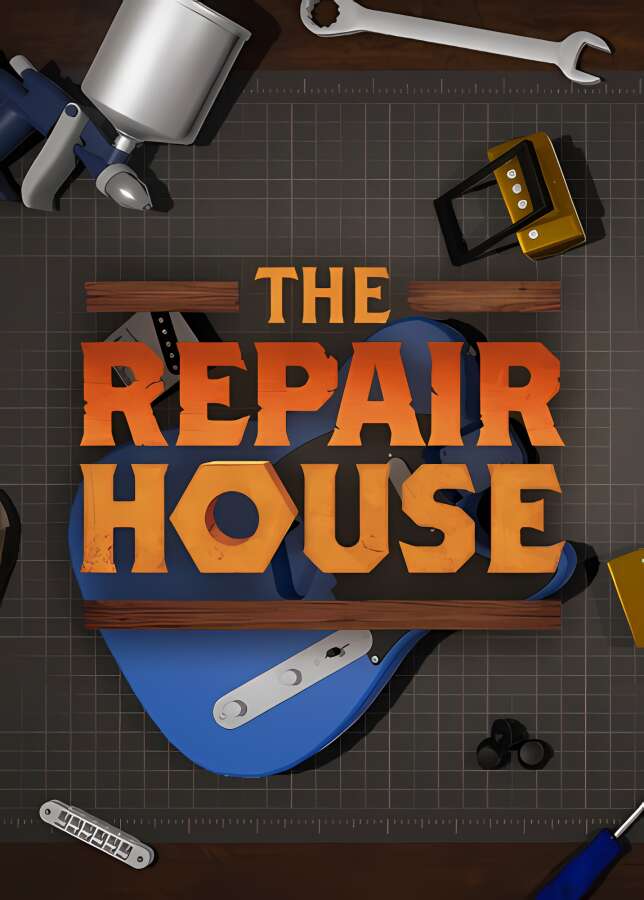 修理厂:修复模拟器/The Repair House:Restoration Sim