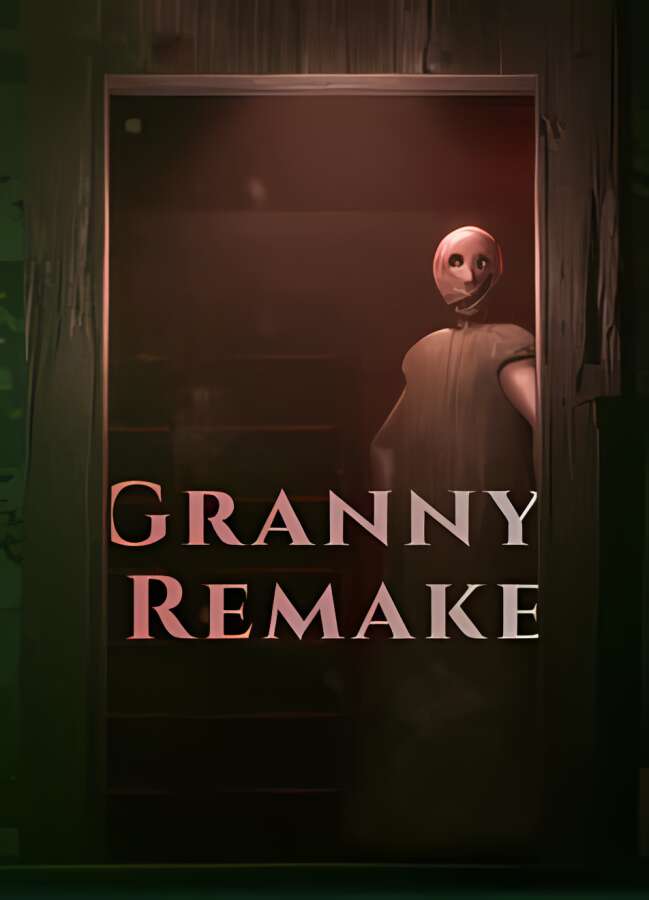 奶奶重制版/Granny Remake