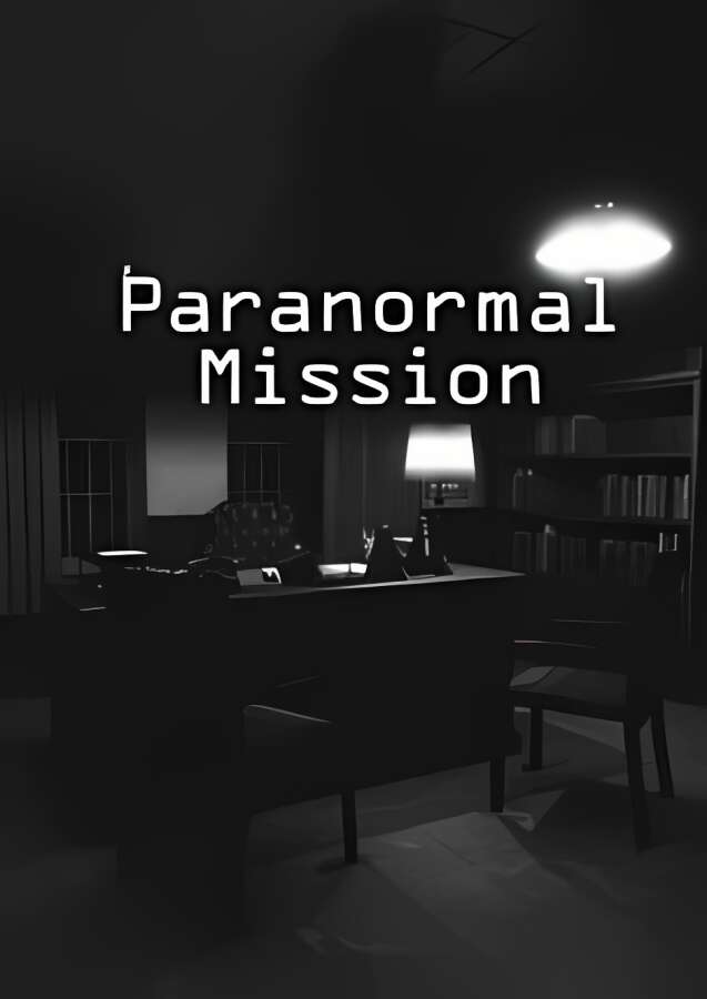 灵异任务/Paranormal Mission