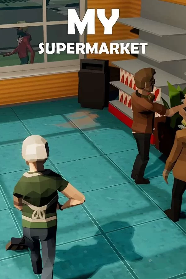 【支持联机】我的超市/My SuperMarket（已更新至V240208+支持联机+Build.29012024升级档）