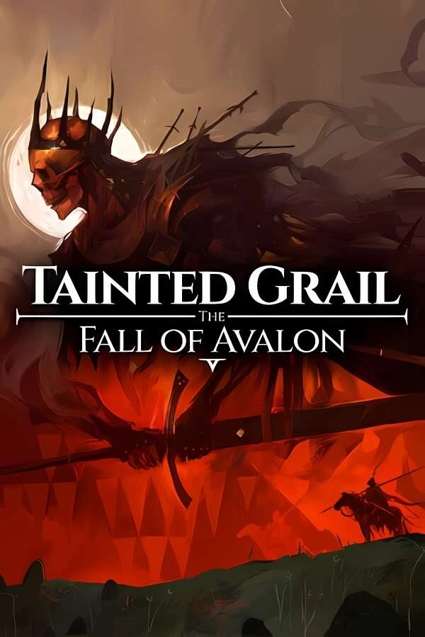 污痕圣杯:阿瓦隆的陨落/堕落圣杯:阿瓦隆的陨落/Tainted Grail The Fall of Avalon（已更新至V0.36CBA+集成湖中剑的审判+恶魔契约+死亡庇护）