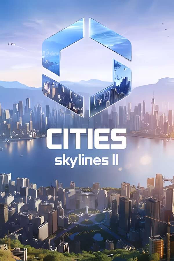 都市:天际线2/城市:天际线2/Cities Skylines II（已更新至V1.1.2F1终极版-重大更新+集成海滩资产包+新地图等全DLCs）