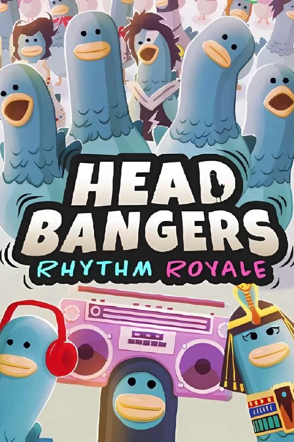 【支持联机】摇头鸽:节奏大逃杀/Headbangers Rhythm Royale（V1.0.50842+支持联机）