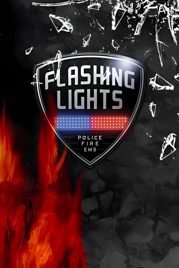 警灯:警察消防队/Flashing Lights Police Firefighting Emergency Services Simulator（已更新至V240316首席版+集成野兽特战车等全DLCs+Build.140324升级档）