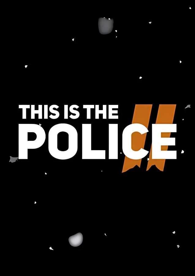 这是警察2/This Is the Police 2（V1.0.7）