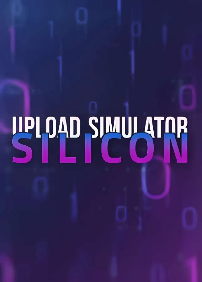 硅谷上传模拟器/Upload Simulator Silicon（集成Build.12669905升级档）