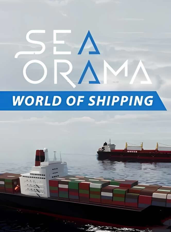 纵横七海:船运世界/SeaOrama:World of Shipping